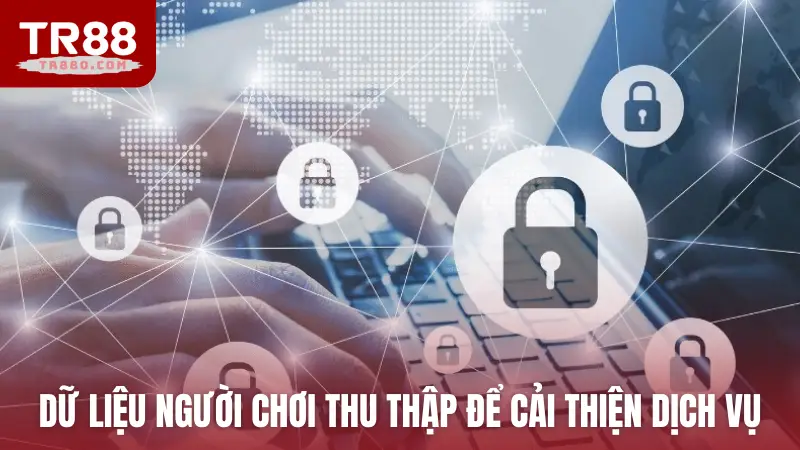 Dữ liệu người chơi được thu thập để cải thiện dịch vụ