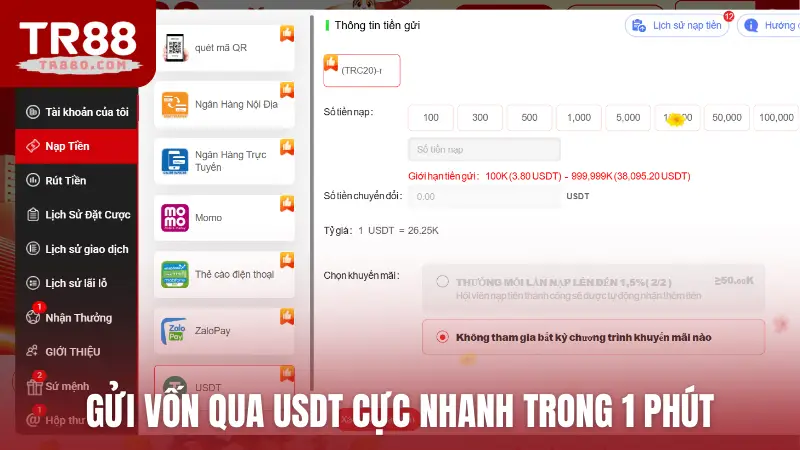 Gửi vốn qua USDT cực nhanh trong 1 phút