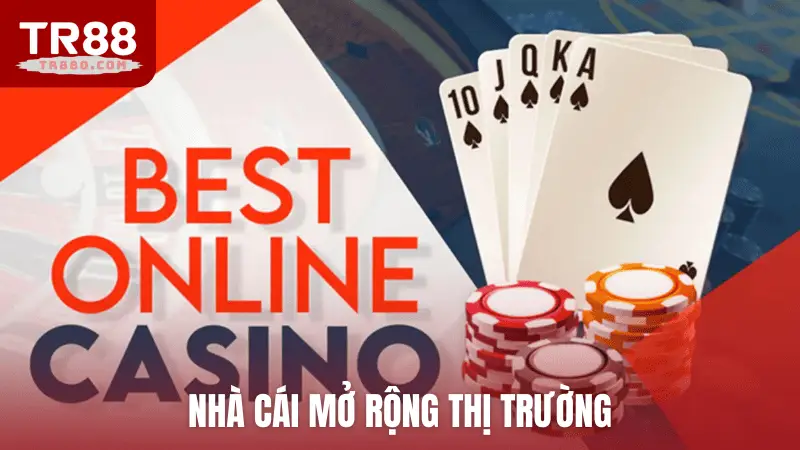 Nhà cái mở rộng thị trường