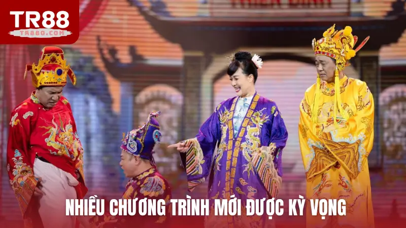 Nhiều chương trình mới được kỳ vọng